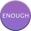 Enough