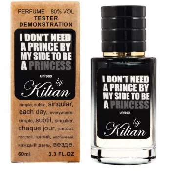 Kilian I Don`t Need A Prince By My Side To Be A Princess ТЕСТЕР LUX унісекс 60 мл